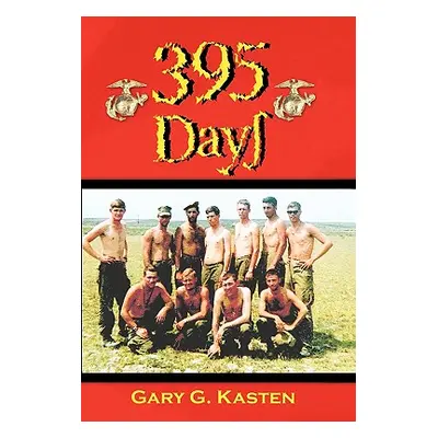 "395 Days" - "" ("Kasten Gary G.")