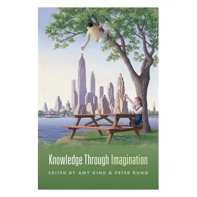 "Knowledge Through Imagination" - "" ("Kind Amy")