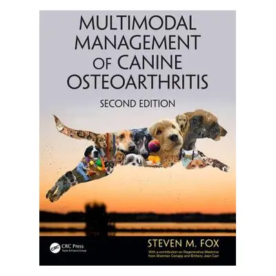 "Multimodal Management of Canine Osteoarthritis" - "" ("Fox Steven M.")