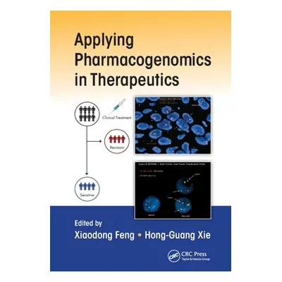 "Applying Pharmacogenomics in Therapeutics" - "" ("Feng Xiaodong")