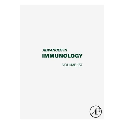 "Advances in Immunology: Volume 157" - "" ("Alt Frederick W.")