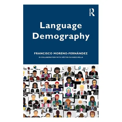 "Language Demography" - "" ("Moreno-Fernndez Francisco")