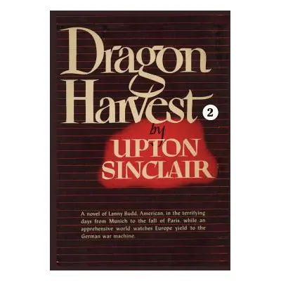 "Dragon Harvest II" - "" ("Sinclair Upton")