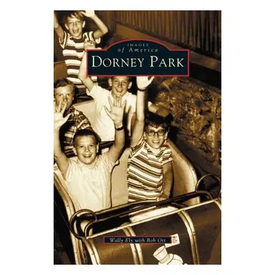 "Dorney Park" - "" ("Ely Wally")