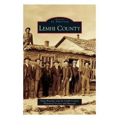 "Lemhi County" - "" ("Benedict Hope")