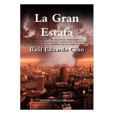 "La Gran Estafa" - "" ("Chao Ral Eduardo")