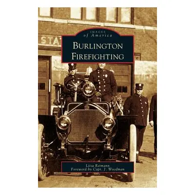 "Burlington Firefighting" - "" ("Reimann Liisa")