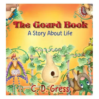 "The Gourd Book" - "" ("Gress Donelle")