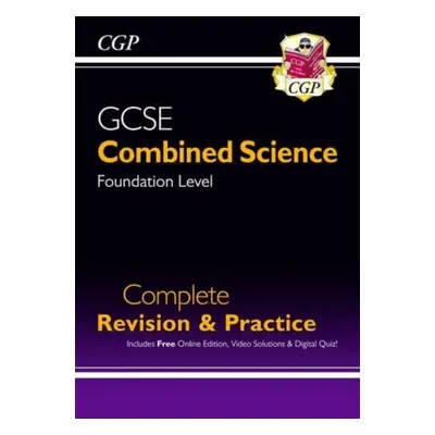 "GCSE Combined Science Foundation Complete Revision & Practice w/ Online Ed, Videos & Quizzes" -