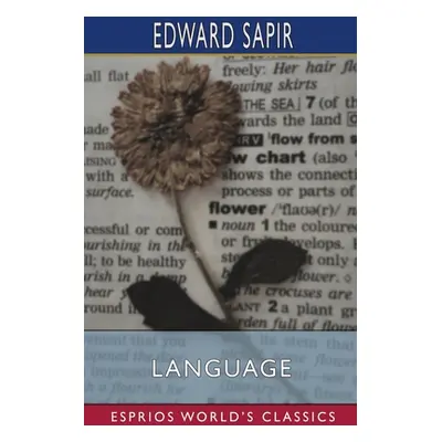 "Language (Esprios Classics)" - "" ("Sapir Edward")