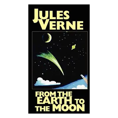 "From the Earth to the Moon" - "" ("Verne Jules")