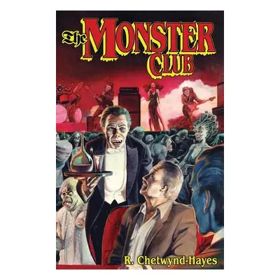 "The Monster Club" - "" ("Chetwynd-Hayes R.")