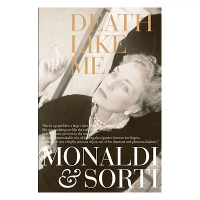 "Death Like Me" - "" ("Sorti Monaldi")