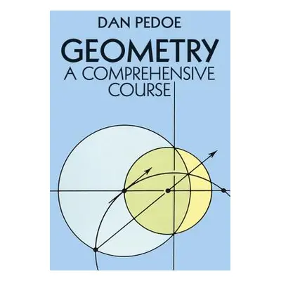 "Geometry: A Comprehensive Course" - "" ("Pedoe Dan")