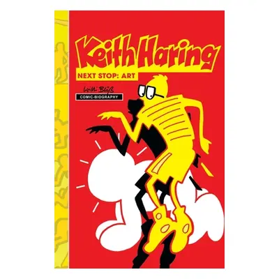 "Milestones of Art: Keith Haring: Next Stop Art" - "" ("Bloess Willie")