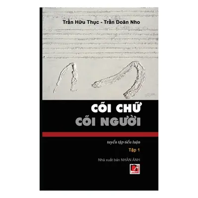 "Ci Chữ Ci Người (Tập 1)" - "" ("Tran Doan Nho")