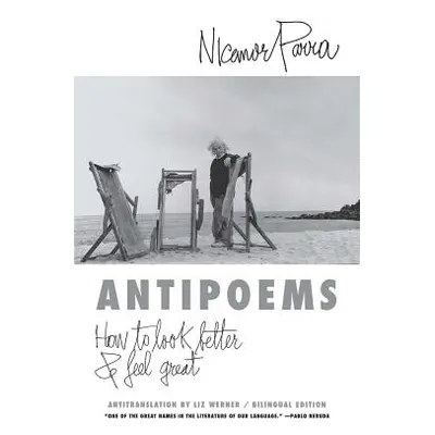 Antipoems: New and Selected (Parra Nicanor)