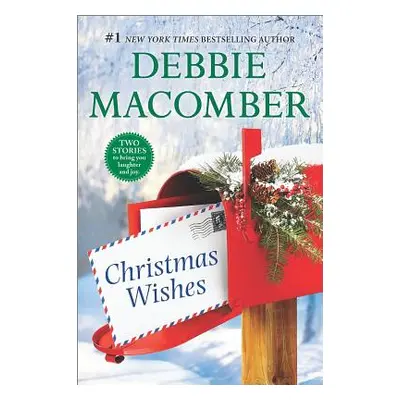 "Christmas Wishes: An Anthology" - "" ("Macomber Debbie")