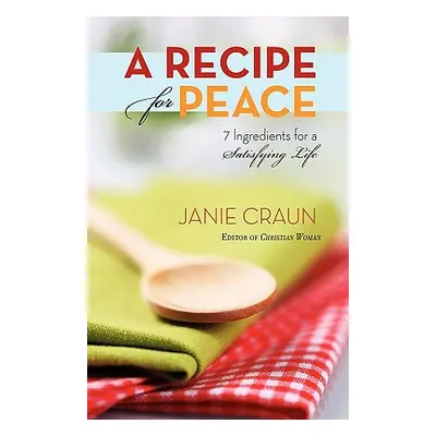 "A Recipe for Peace" - "" ("Craun Janie")