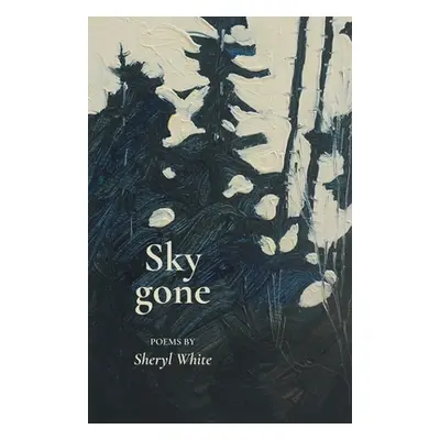 "Sky gone" - "" ("White Sheryl")