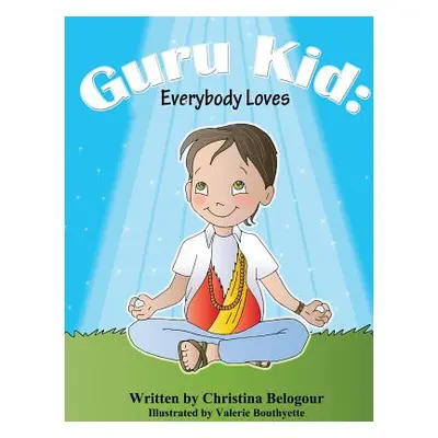 "Guru Kid: Everybody Loves" - "" ("Belogour Christina")