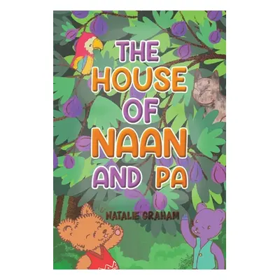 "The House of Naan and Pa" - "" ("Graham Natalie")