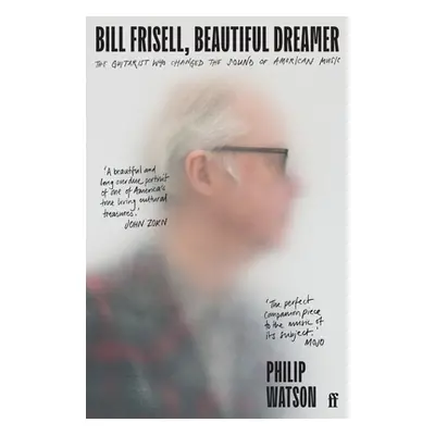 Bill Frisell, Beautiful Dreamer (Watson Philip)