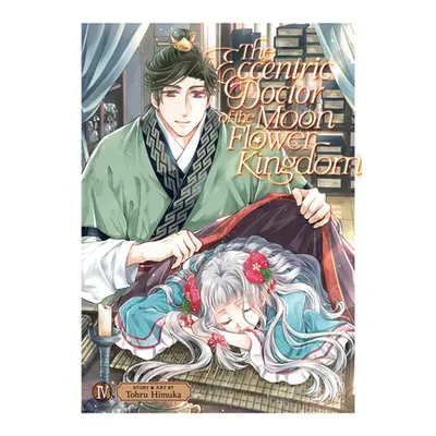 "The Eccentric Doctor of the Moon Flower Kingdom Vol. 4" - "" ("Himuka Tohru")