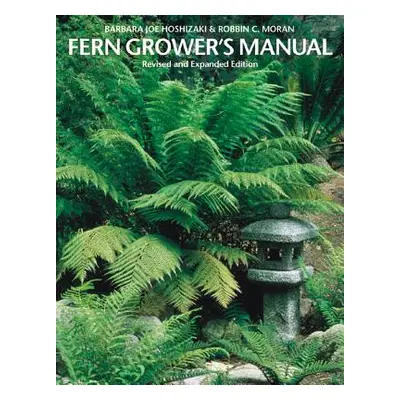 "Fern Grower's Manual" - "" ("Hoshizaki Barbara Joe")