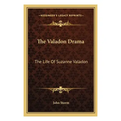 "The Valadon Drama: The Life of Suzanne Valadon" - "" ("Storm John")