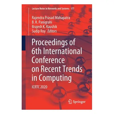 "Proceedings of 6th International Conference on Recent Trends in Computing: Icrtc 2020" - "" ("M