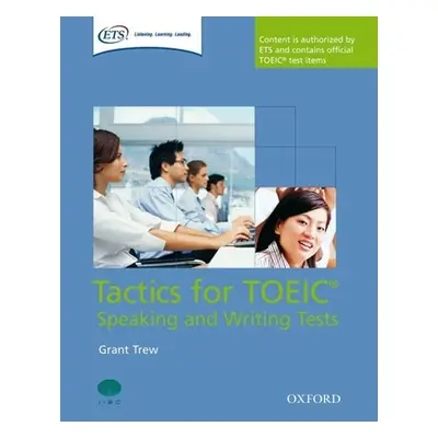 "Tactics for TOEIC Speaking and Writing Tests [With 2 CDs and Key and Tapescripts]" - "" ("Trew 