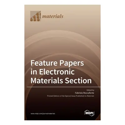 "Feature Papers in Electronic Materials Section" - "" ("Roccaforte Fabrizio")