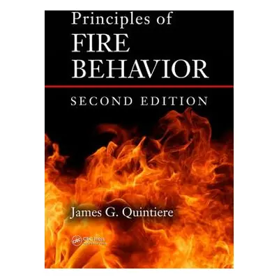 "Principles of Fire Behavior" - "" ("Quintiere James G.")