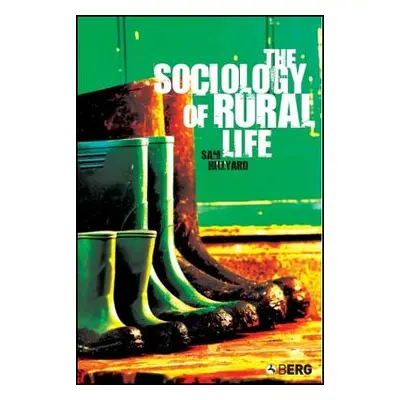 "The Sociology of Rural Life" - "" ("Hillyard Sam")