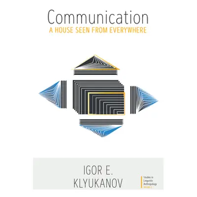 "Communication: A House Seen from Everywhere" - "" ("Klyukanov Igor E.")