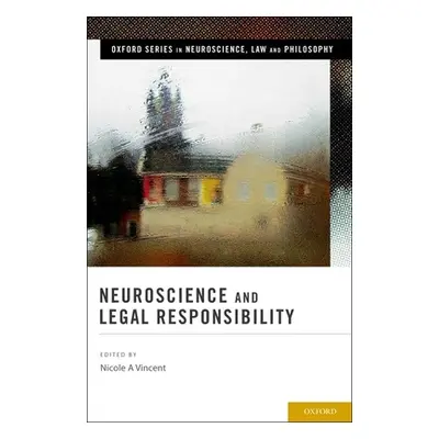 "Neuroscience and Legal Responsibility" - "" ("Vincent Nicole A.")