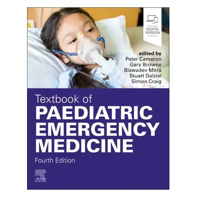 "Textbook of Paediatric Emergency Medicine" - "" ("Cameron Peter")