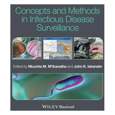 "Concepts and Methods in Infectious Disease Surveillance" - "" ("M'Ikanatha Nkuchia M.")