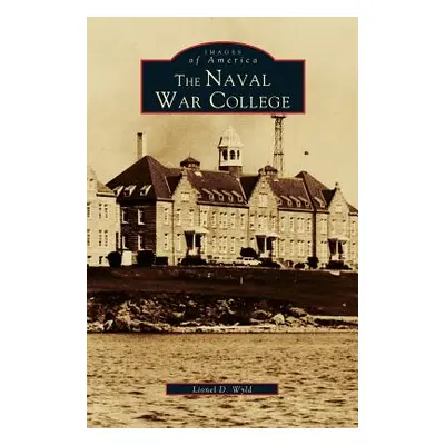 "Naval War College" - "" ("Wyld Lionel D.")