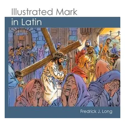 "Illustrated Mark in Latin" - "" ("Long Fredrick J.")