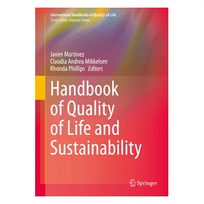 "Handbook of Quality of Life and Sustainability" - "" ("Martinez Javier")