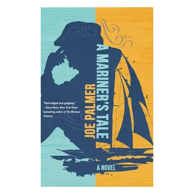 "A Mariner's Tale" - "" ("Palmer Joe")