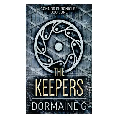 "The Keepers" - "" ("G Dormaine")