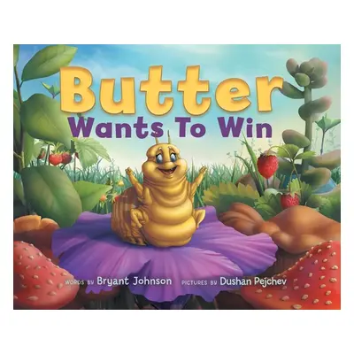 "Butter Wants to Win" - "" ("Johnson Bryant")