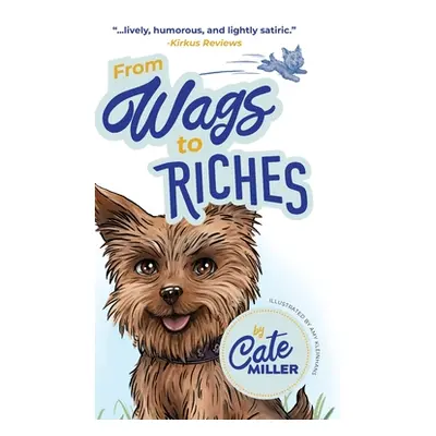 "From Wags to Riches" - "" ("Miller Cate")