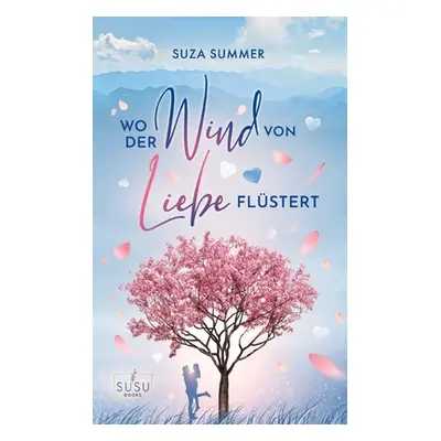 "Wo der Wind von Liebe flstert" - "" ("Summer Suza")