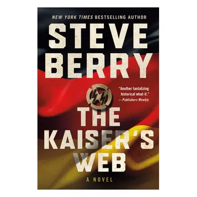 "The Kaiser's Web" - "" ("Berry Steve")