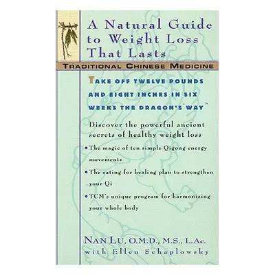 "Tcm: A Natural Guide to Weight Loss That Lasts" - "" ("Lu Nan")