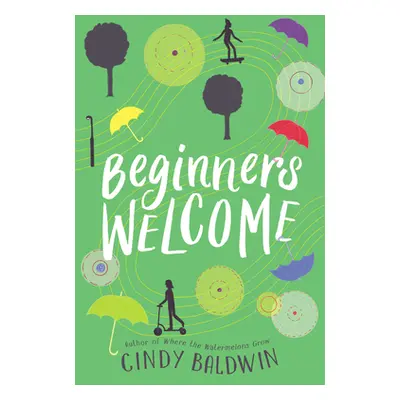 "Beginners Welcome" - "" ("Baldwin Cindy")